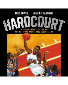 Hardcourt: Stories from 75 Years of the National Basketball Association