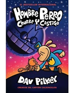 Hombre Perro churre y castigo (Dog Man: Grime and Punishment)