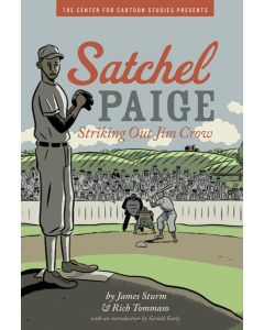 Satchel Paige: Striking Out Jim Crow