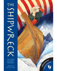 The Shipwreck: The Inuk Quartet, Volume 1