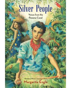 Silver People: Voices from the Panama Canal