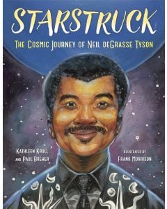 Starstruck: The Cosmic Journey of Neil deGrasse Tyson