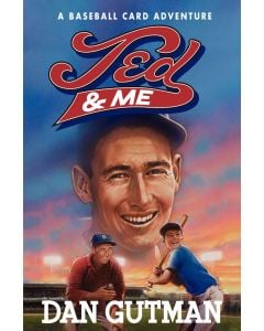 Ted & Me: A Baseball Card Adventure