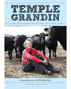 Temple Grandin: How the Girl Who Loved Cows Embraced Autism and Changed the World