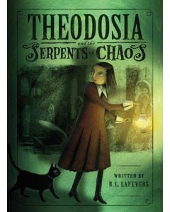 Theodosia and the Serpents of Chaos