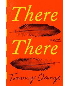 There There: A Novel