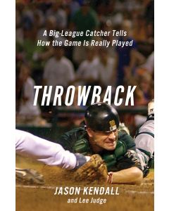 Throwback: A Big-League Catcher Tells How the Game Is Really Played