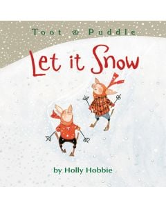 Toot and Puddle: Let It Snow