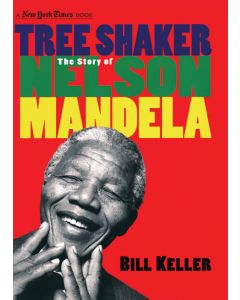 Tree Shaker: The Story of Nelson Mandela