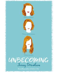 Unbecoming