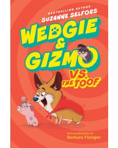 Wedgie & Gizmo vs. the Toof (Audiobook)