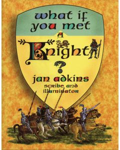 What If You Met a Knight?