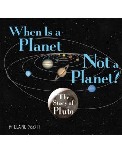 When Is a Planet Not a Planet?: The Story of Pluto