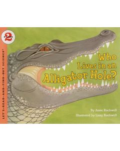 Who Lives in an Alligator Hole?