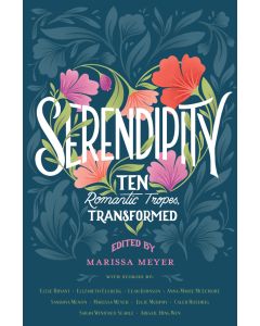 Serendipity: Ten Romantic Tropes, Transformed