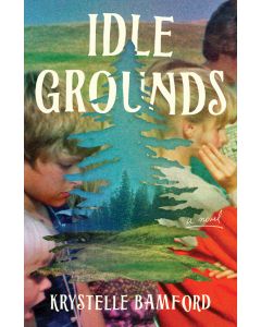 Idle Grounds: A Novel