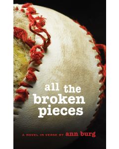 All the Broken Pieces: A Novel in Verse