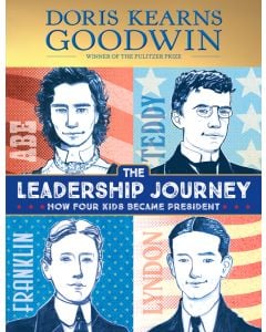 The Leadership Journey: How Four Kids Became President