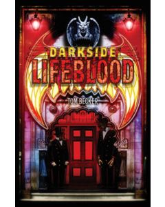 Lifeblood: Darkside, Book 2