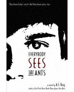 Everybody Sees the Ants