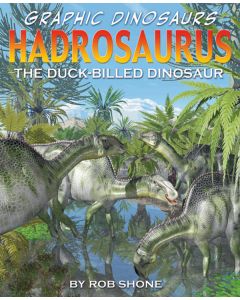 Hadrosaurus: The Duck-Billed Dinosaur