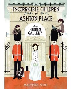 The Hidden Gallery: The Incorrigible Children of Ashton Place, Book 2