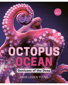 Octopus Ocean: Geniuses of the Deep