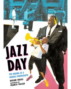 Jazz Day: The Making of a Famous Photograph