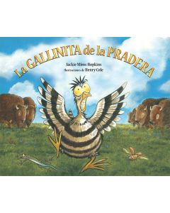 La gallinita de la pradera / Prairie Chicken Little