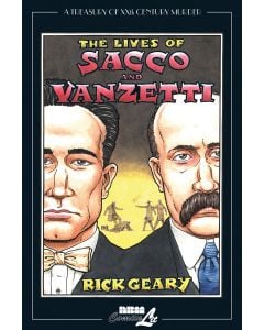 The Lives of Sacco and Vanzetti: A Treasury of XXth Century Murder