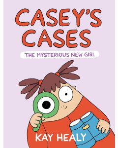 Casey's Cases: The Mysterious New Girl