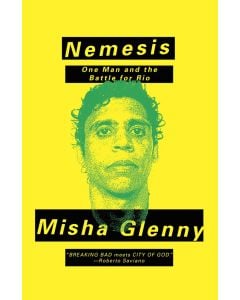 Nemesis: One Man and the Battle for Rio