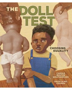 The Doll Test: Choosing Equality