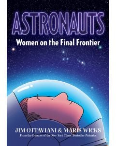 Astronauts: Women on the Final Frontier