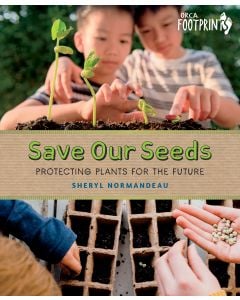 Save Our Seeds: Protecting Plants for the Future