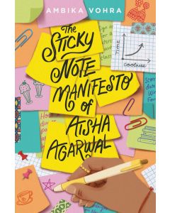 The Sticky Note Manifesto of Aisha Agarwal