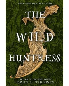 The Wild Huntress