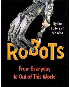 Robots: From Everyday to Out of This World