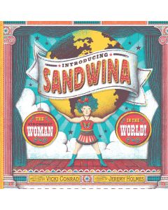 Introducing Sandwina: The Strongest Woman in the World