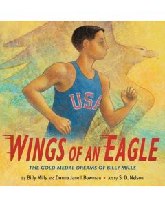 Wings of an Eagle: The Gold Medal Dreams of Billy Mills