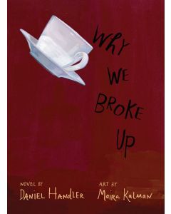 Why We Broke Up