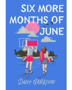 Six More Months of June