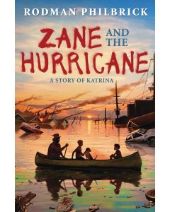 Zane and the Hurricane: A Story of Katrina