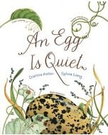 An Egg Is Quiet