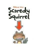 Scaredy Squirrel