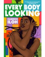 Every Body Looking (Audiobook)