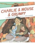 Charlie & Mouse & Grumpy