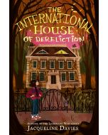 The International House of Dereliction