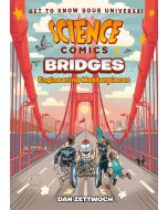 Science Comics: Bridges: Engineering Masterpieces