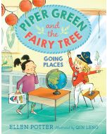 Piper Green and the Fairy Tree: Going Places